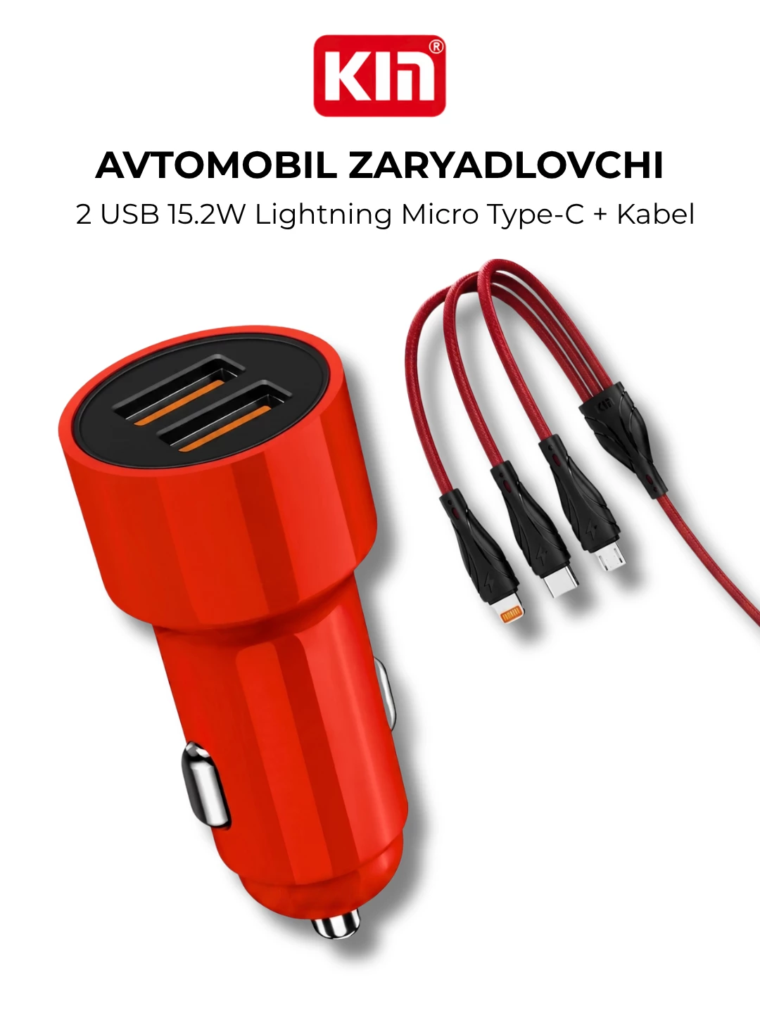 KIN KC17 avto zaryadlovchi 3 in 1 kabel bilan