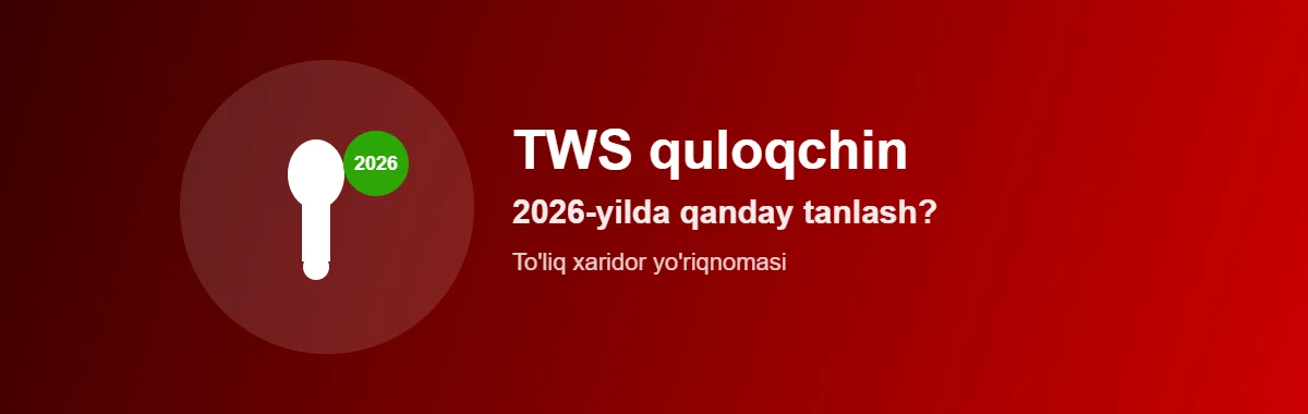 2026 TWS quloqchin tanlash yo'riqnomasi banner